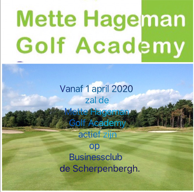 Mette Hageman Golf Academy verhuist naar Golf & Businessclub de Scherpenbergh